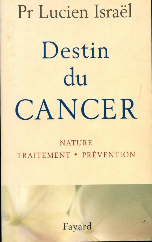 Livrenpoche : Destin du cancer - Lucien Israel - Livre