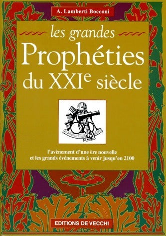 Livrenpoche : Les grandes prophéties du XXIe siècle - A. Lamberti Bocconi - Livre