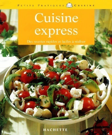 Cuisine express - Minouche Pastier -  Petits pratiques cuisine - Livre