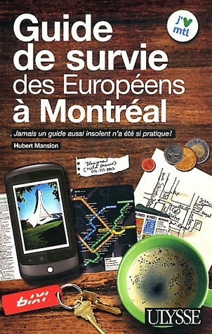 Livrenpoche : Guide de survie des européens à Montréal - Hubert Mansion - Livre