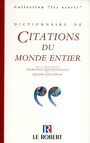 Livrenpoche : Dictionnaire des citations du monde entier - Jeanne Matignon - Livre
