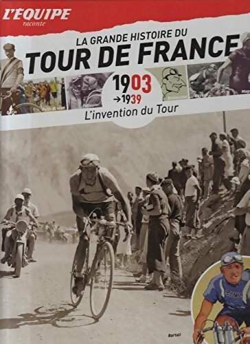 L'invention du tour. 1903-1939 - Thierry Cazeneuve - Livre