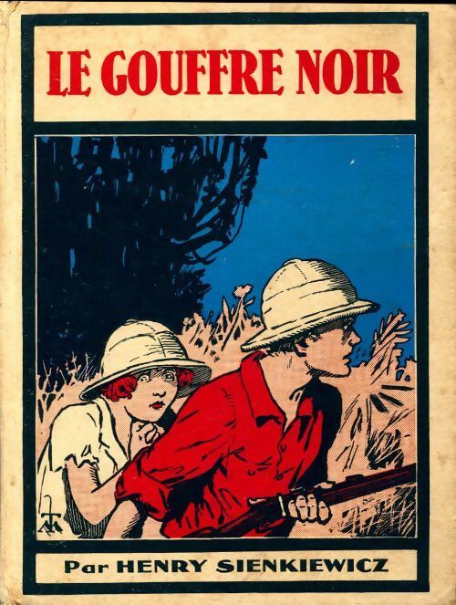 Le gouffre noir - Henryk Sienkiewicz - Livre