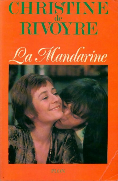 Livrenpoche : La mandarine - Christine De Rivoyre - Livre