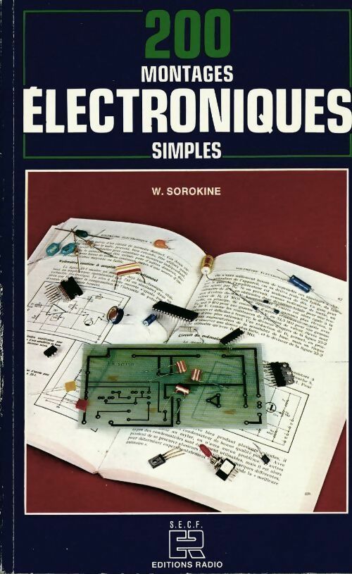 Livrenpoche : 200 montages électroniques simples  - W. Sorokine - Livre