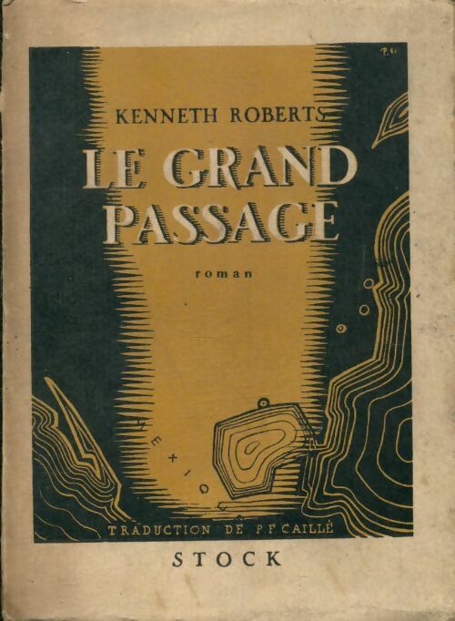 Livrenpoche : Le grand passage - Kenneth Roberts - Livre