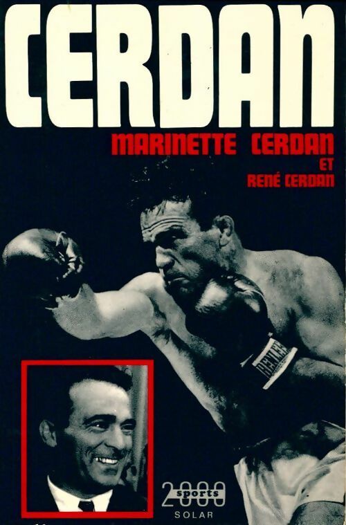 Livrenpoche : Cerdan. L'homme / Le champion - René Cerdan, Marinette Cerdan - Livre