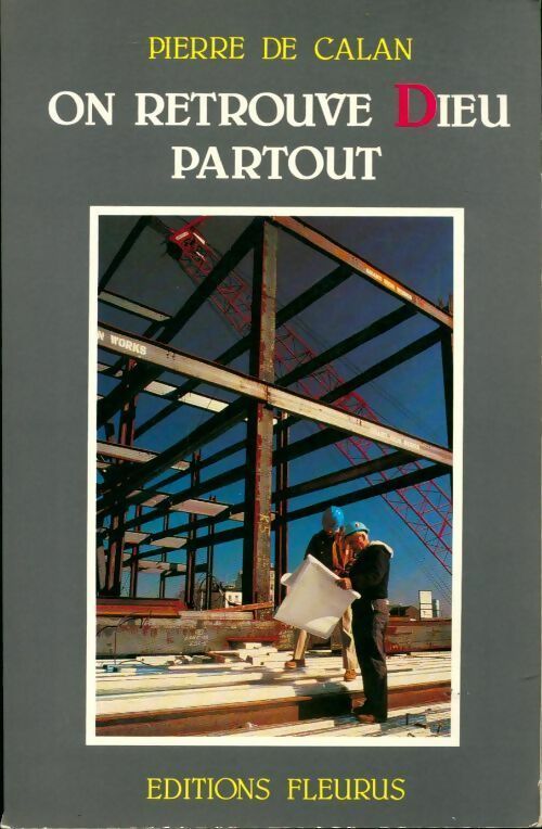 Livrenpoche : On retrouve Dieu partout - Pierre De Calan - Livre