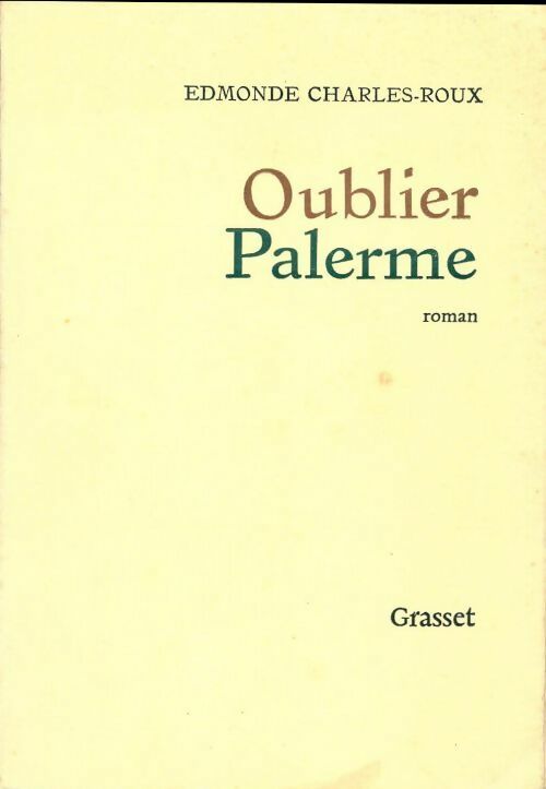 Livrenpoche : Oublier Palerme - Edmonde Charles-Roux - Livre