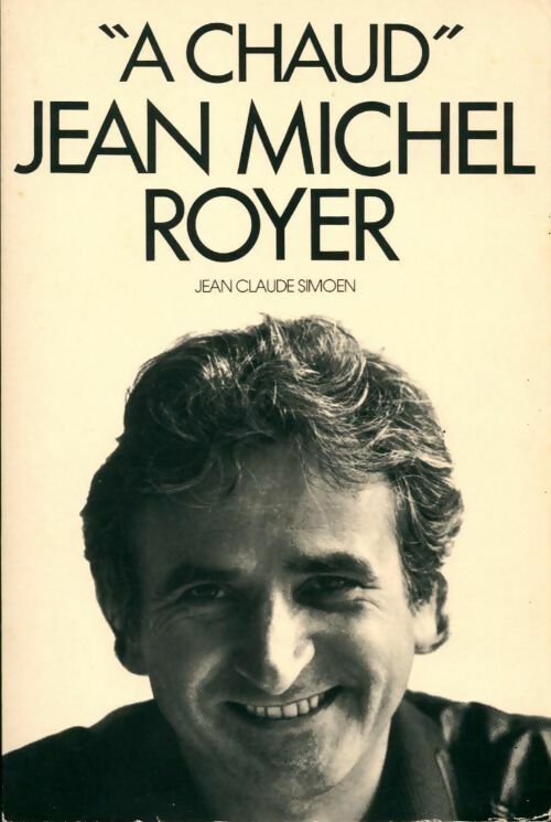Livrenpoche : A chaud - Jean-Michel Royer - Livre