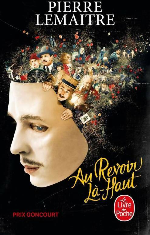 Livrenpoche : Au revoir là-haut - Pierre Lemaitre - Livre