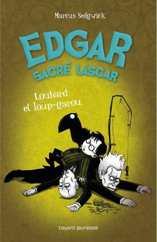 Livrenpoche : Loubard et loup-garou - Mark J. Sedgwick - Livre