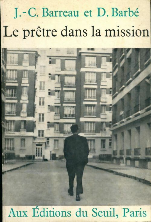 Livrenpoche : Le prêtre dans la mission - Jean-Claude Barreau - Livre