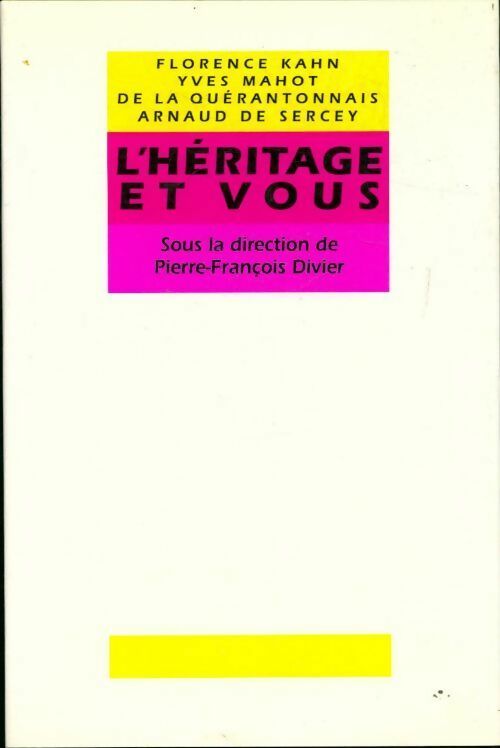 Livrenpoche : L'héritage et vous - Florence Kahn - Livre