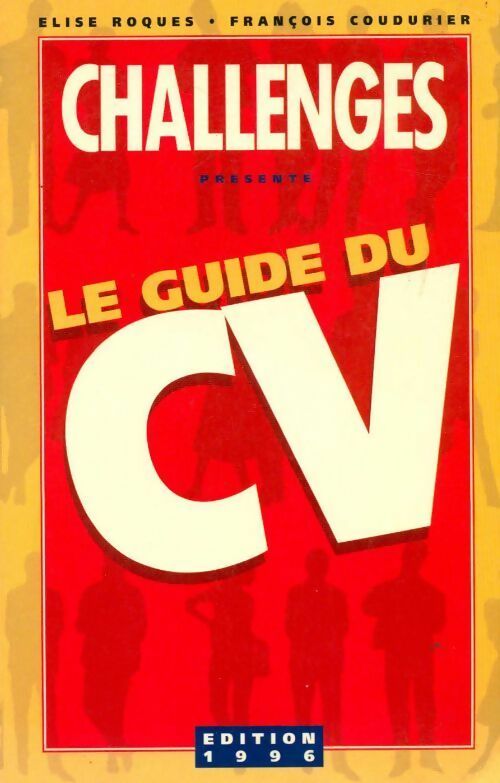 Le guide du CV - François Coudurier -  Croque-Futur GF - Livre