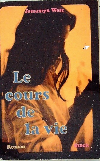 Livrenpoche : Les cours de la vie - Jessamyn West - Livre