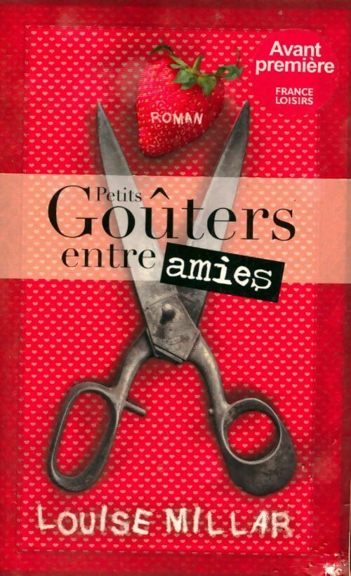 Livrenpoche : Petits goûters entre amies - Louise Millar - Livre