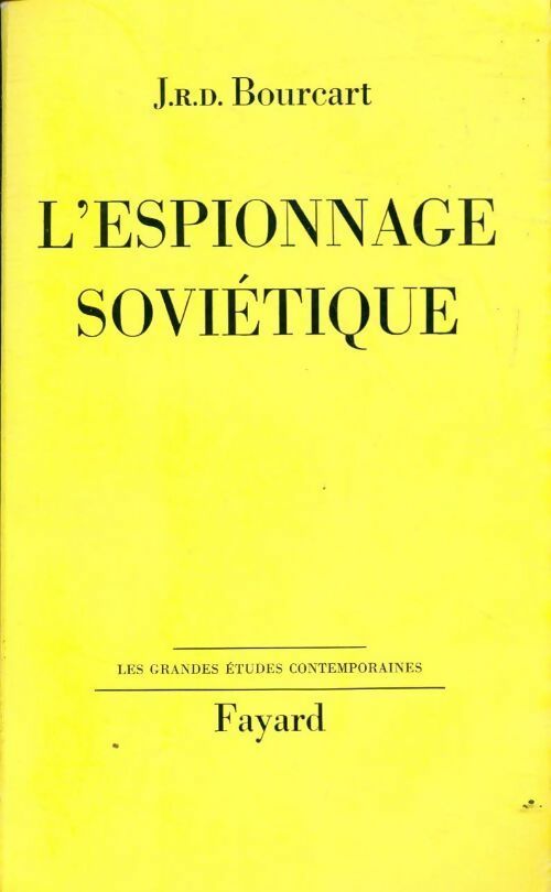 Livrenpoche : L'espionnage soviétique - J.R.D. Bourcart - Livre