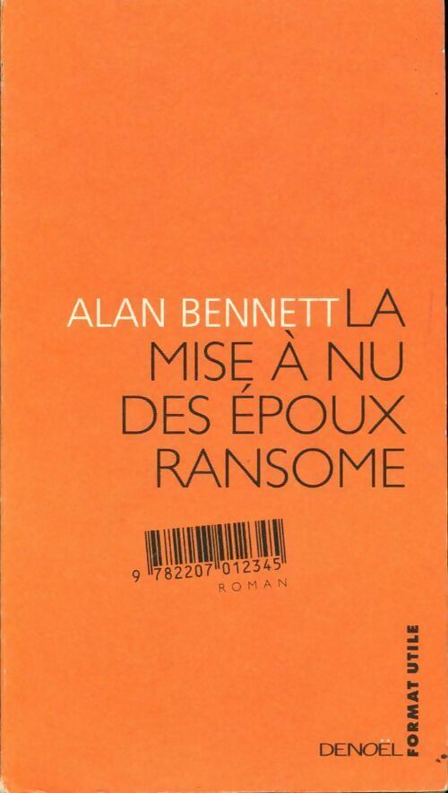 Livrenpoche : La mise à nu des époux Ransome - Alan Bennett - Livre