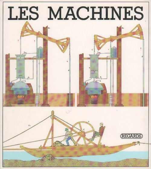 Les machines - Sigvard Strandh -  Regards - Livre