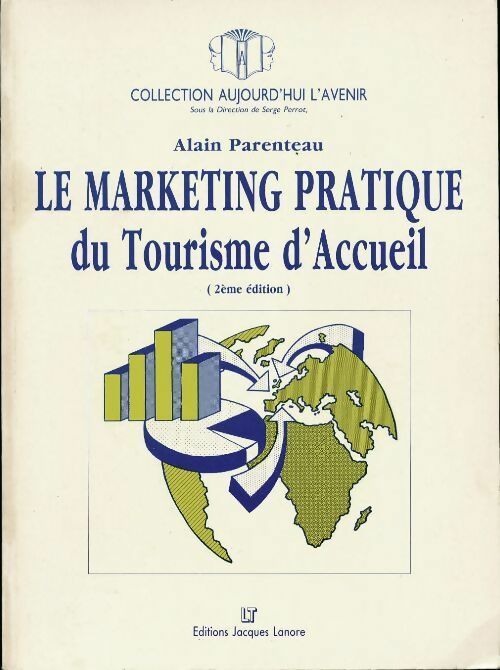 Livrenpoche : Le marketing pratique du tourisme - Alain Parenteau - Livre
