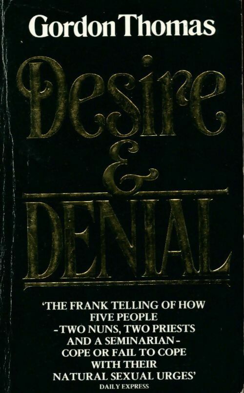 Livrenpoche : Desire & denial - Gordon Thomas - Livre
