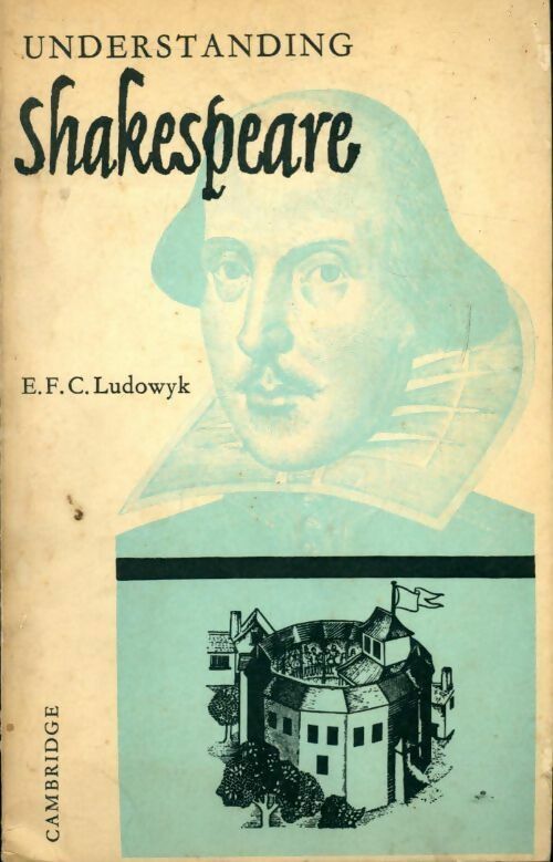 Livrenpoche : Understanding Shakespeare - E.F.C. Ludowyk - Livre