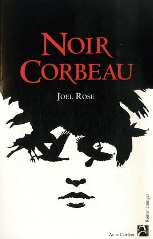 Livrenpoche : Noir corbeau - Joel Rose - Livre