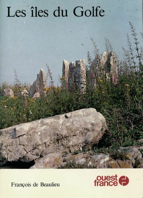 Livrenpoche : Les Îles du Golfe - François De Beaulieu - Livre