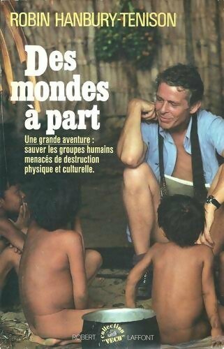 Livrenpoche : Des mondes a part - Robin Hanbury-Tenison - Livre