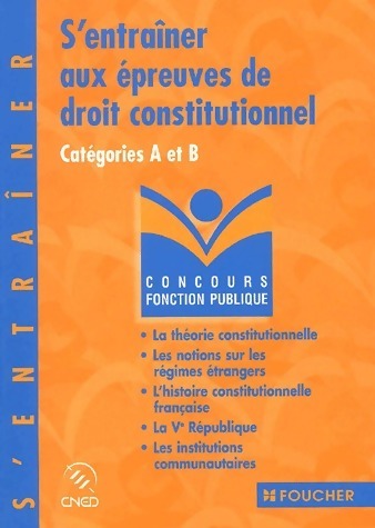 Livrenpoche : S'entraîner aux épreuves de droit constitutionnel. Catégories A et B - François Chevalier - Livre