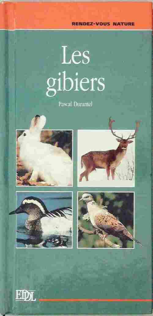 Livrenpoche : Les gibiers - Pascal Durantel - Livre