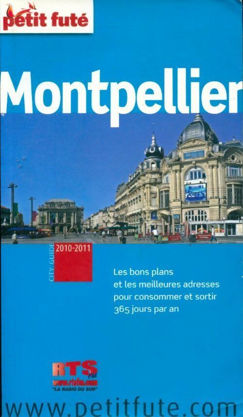 Montpellier 2010 - Collectif -  Le Petit Futé - Livre