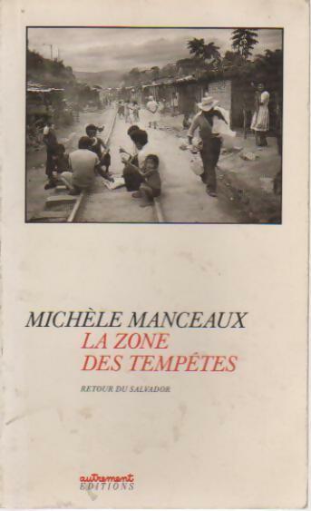 Livrenpoche : La zone des tempêtes. Retour du salvador - Michèle Manceaux - Livre