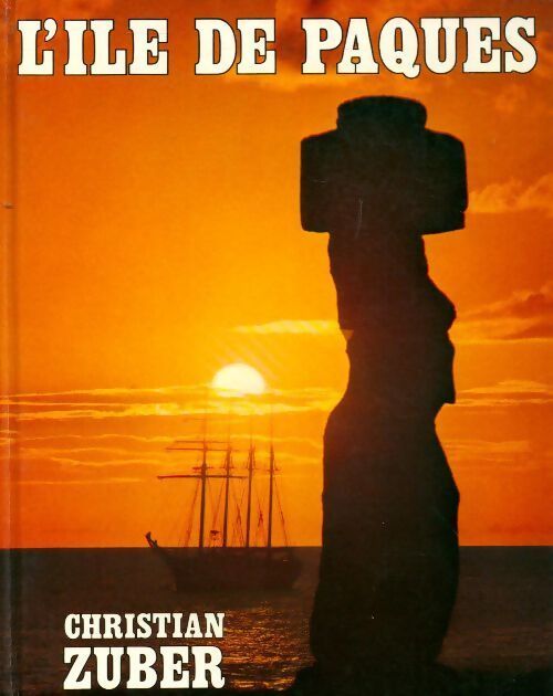 Livrenpoche : L'Île de pâques - Christian Zuber - Livre
