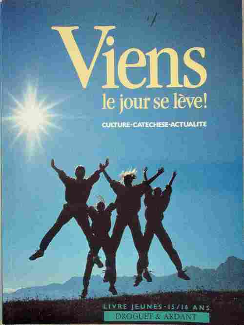 Livrenpoche : Viens, le jour se lève ! - Collectif - Livre