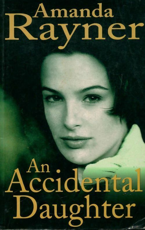 Livrenpoche : An accidental daughter - Amanda Rayner - Livre
