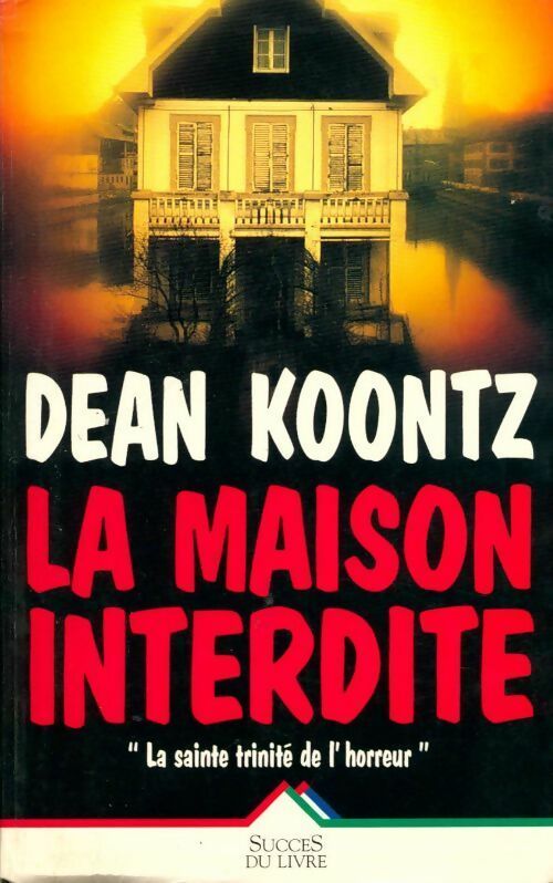 Livrenpoche : La maison interdite - Dean Ray Koontz - Livre