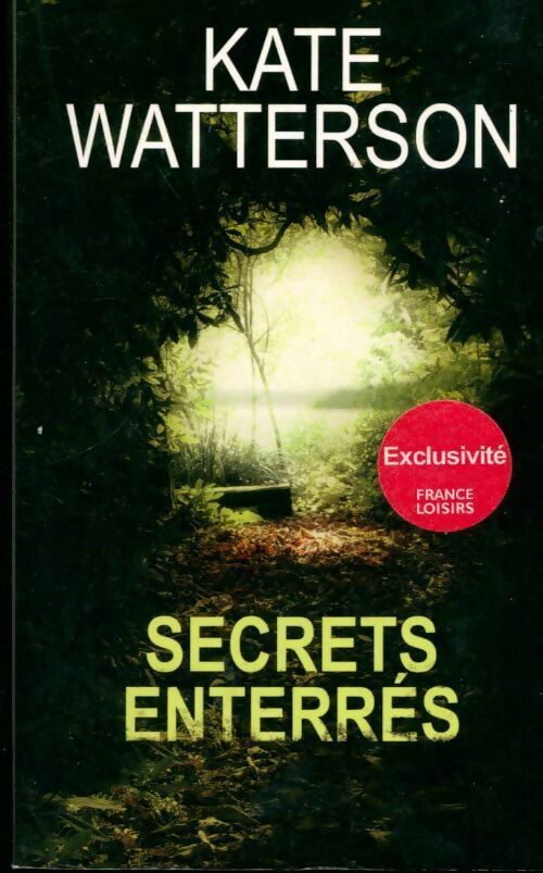 Livrenpoche : Secrets enterrés - Kate Watterson - Livre