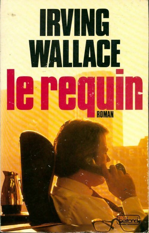 Livrenpoche : Le requin - Irving Wallace - Livre