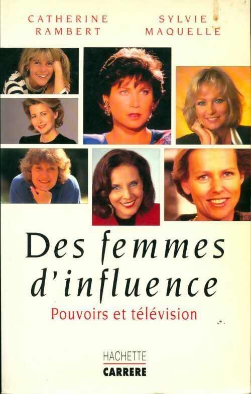 Livrenpoche : Des femmes d'influence. Pouvoirs et télévision - Catherine Rambert - Livre