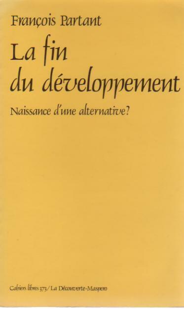 Livrenpoche : La fin du développement - François Partant - Livre