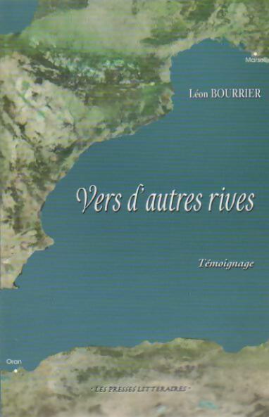 Livrenpoche : Vers d'autres rives - Léon Bourrier - Livre