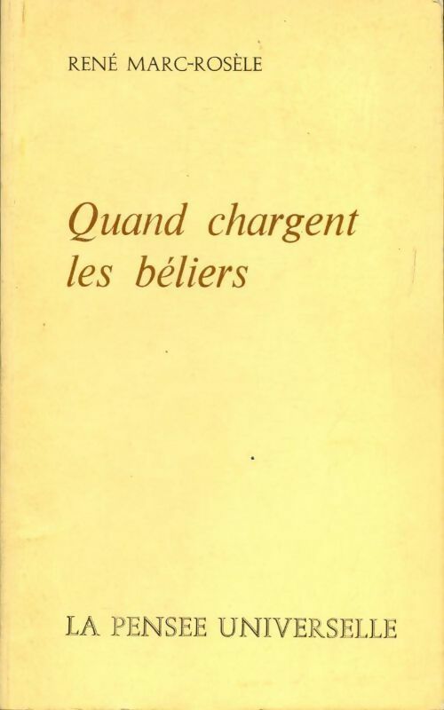 Livrenpoche : Quand chargent les beliers - René Marc-Rosèle - Livre