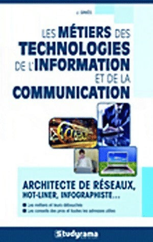 Livrenpoche : Les métiers des technologies de l'information et de la communication - Julie Giniès - Livre