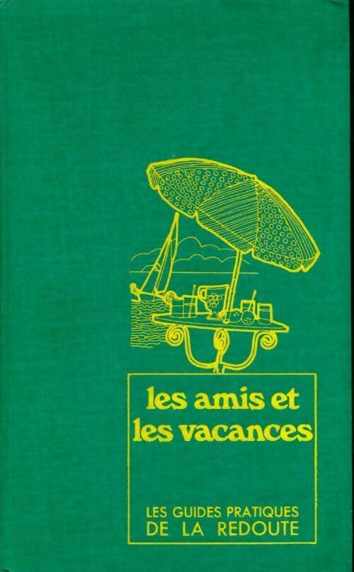 Livrenpoche : Les amis et les vacances - Michele Beuzelin - Livre