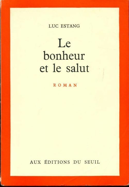 Livrenpoche : Le bonheur et le salut - Luc Estang - Livre