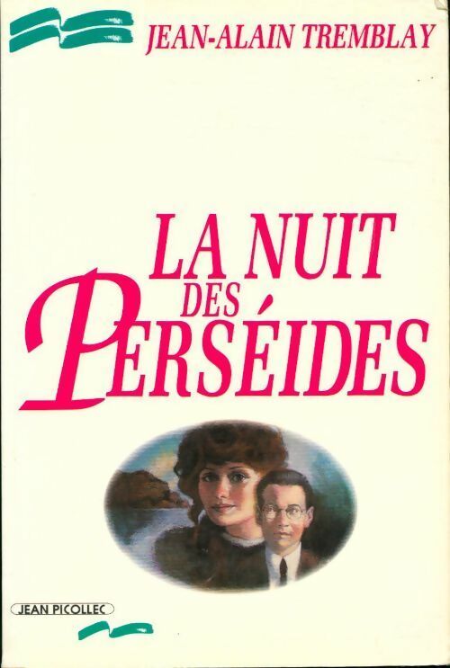 Livrenpoche : La nuit des perséides - Jean-Alain Tremblay - Livre