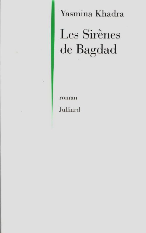 Livrenpoche : Les sirènes de Bagdad - Yasmina Khadra - Livre