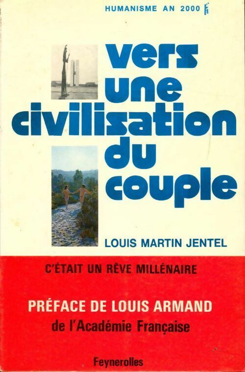 Livrenpoche : Vers une civilisation du couple - Louis Martin Jentel - Livre